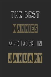 The Best nannies are born in January journal