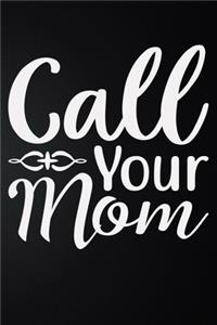 Call Your Mom