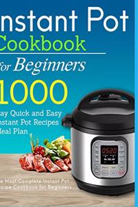 Instant Pot Cookbook for Beginners