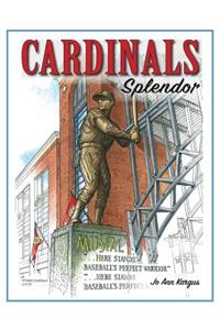 Cardinals Splendor