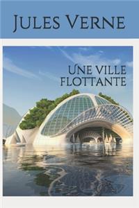 Une ville flottante