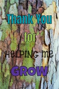 Thank You for Helping Me Grow