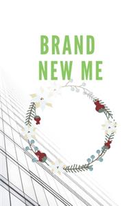 Brand New Me