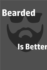Bearded IS Better
