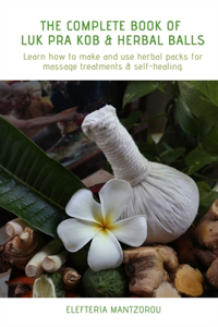 Complete Book of Luk Pra Kob & Herbal Balls