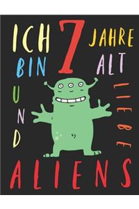 Ich bin 7 Jahre alt und liebe Aliens