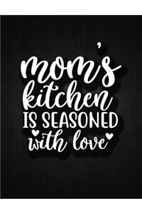 MOMS Kitchen Is Seansoned With Love