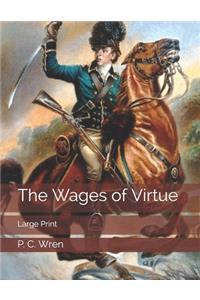 The Wages of Virtue