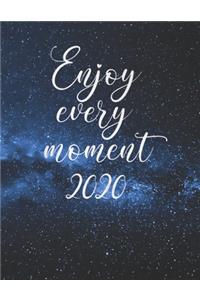 Enjoy Every Moment 2020