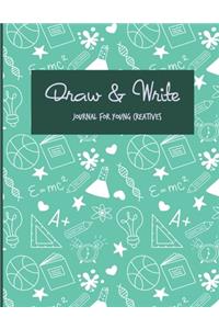 Draw & Write Journal For Young Creatives