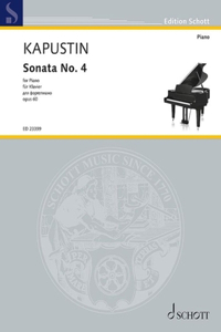 Kapustin: Sonata No. 4 Op. 60 for Piano Solo