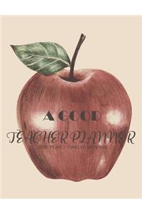 A Good Teacher Planner