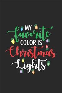 My Favorite Color Is Christmas Lights