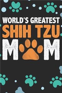 World's Greatest Shih Tzu Mom