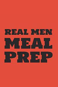 Real Men MEAL PREP