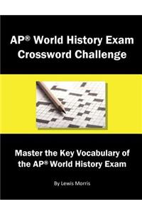 AP World History Exam Crossword Challenge