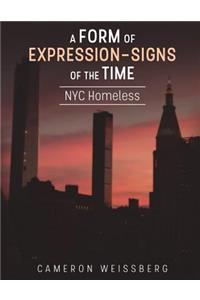 Form of Expression- Signs of The Time
