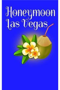 Honeymoon Las Vegas