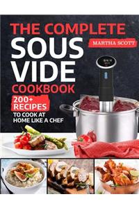 The Complete Sous Vide Cookbook