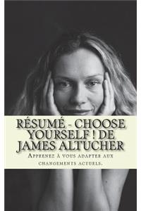 Résumé - Choose Yourself ! de James Altucher