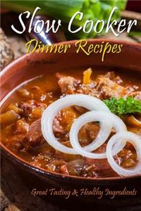 Slow Cooker Dinner Recipes
