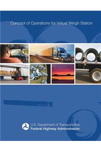Concept of Operations for Virtual Weigh Station