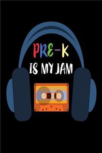 Pre-K Is My Jam