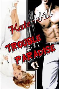 Trouble in Paradise
