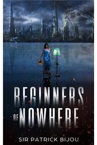 Beginners of Nowhere