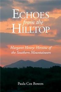 Echoes from the Hilltop