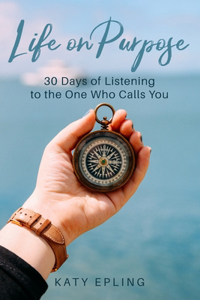 Life on Purpose