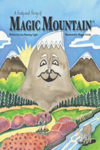 Song and Story of Magic Mountain