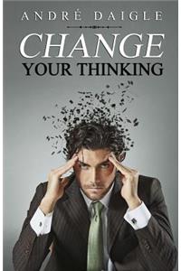 Change your Thinking