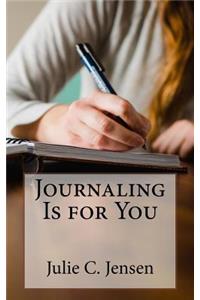 Journaling Is for You