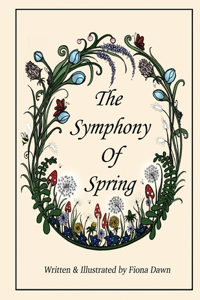 The Symphony Of Spring