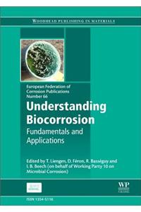 Understanding Biocorrosion