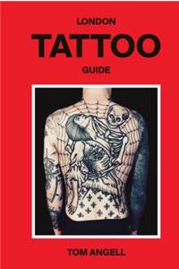 London Tattoo Guide