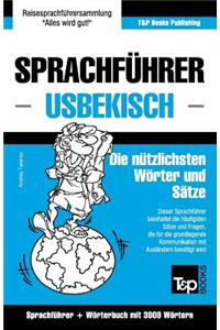 Sprachführer Deutsch-Usbekisch und thematischer Wortschatz mit 3000 Wörtern