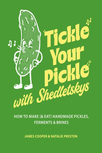 Tickle Your Pickle with Shedletsky's