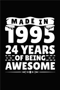 Made in 1995 24 Years of Being Awesome