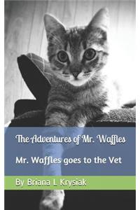 Adventures of Mr. Waffles