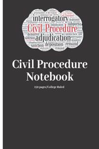 Civil Procedure Notebook - 150 Pages - College Ruled