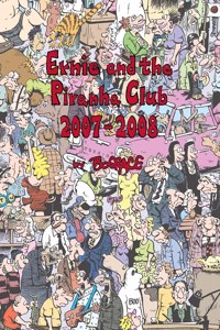 Ernie and the Piranha Club 2007-2008