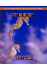 Seahorse