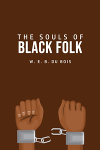 The Souls of Black Folk