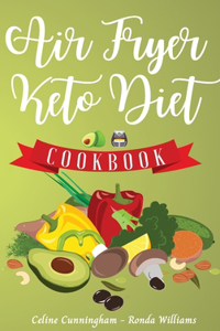 Air Fryer and Ket Diet Cookbook