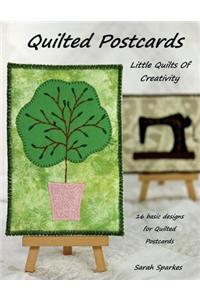 Quilted Postcards - Little Quilts Of Creativity