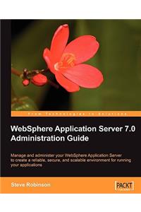 WebSphere Application Server 7.0 Administration Guide