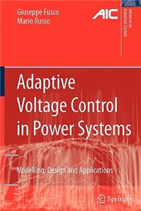 Adaptive Voltage Control in Power Systems