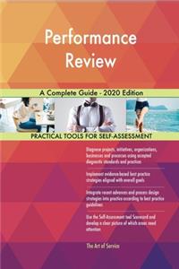 Performance Review A Complete Guide - 2020 Edition